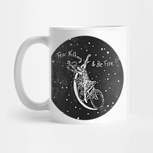 Fear Nothing and Be Free Mug